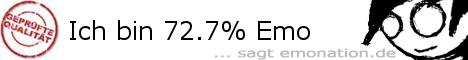 Ich bin 72.7% Emo!